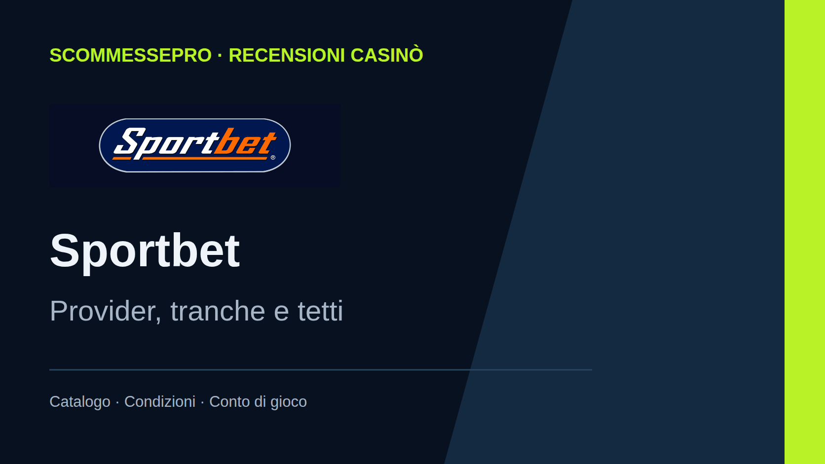 Sportbet casinò: recensione, tranche e cashback